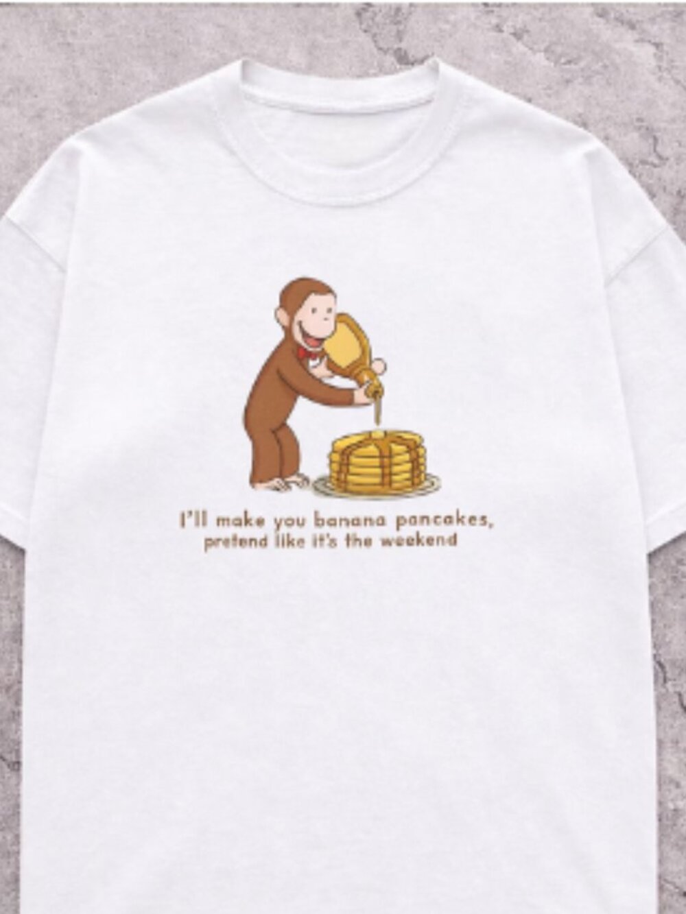 Curious Monkey Pouring Syrup I'll make you banana pancakes T-shirt